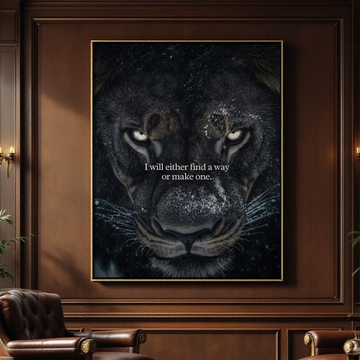 I Will Either Find a Way or Make One – Motivational Lion Quote Wall Art