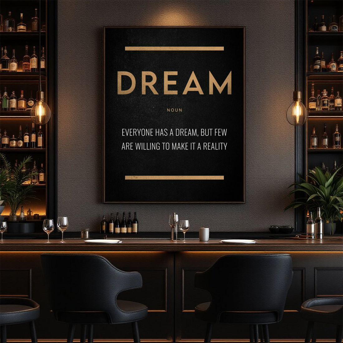 Dream (Noun) Everyone Has a Dream, But Few Are Willing To Make It A Reality – Motivational Wall Art Canvas for Home, Office, or Gym