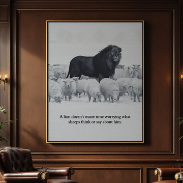 Lion Canvas Quote - A Lion Doesn't Waste Time Worrying About What Sheep Think - Motivational Wall Art